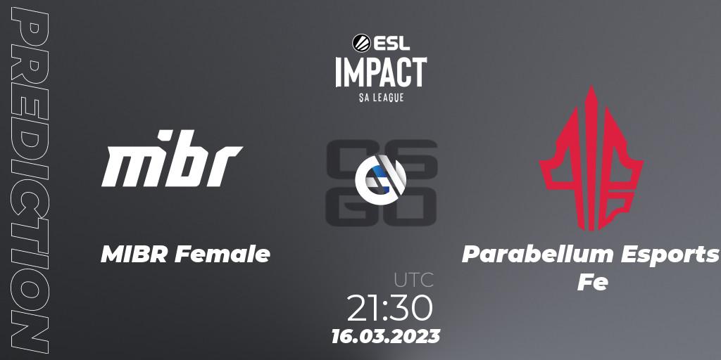 MIBR Female vs Parabellum Esports Fe: Betting TIp, Match Prediction. 16.03.23. CS2 (CS:GO), ESL Impact League Season 3: South American Division