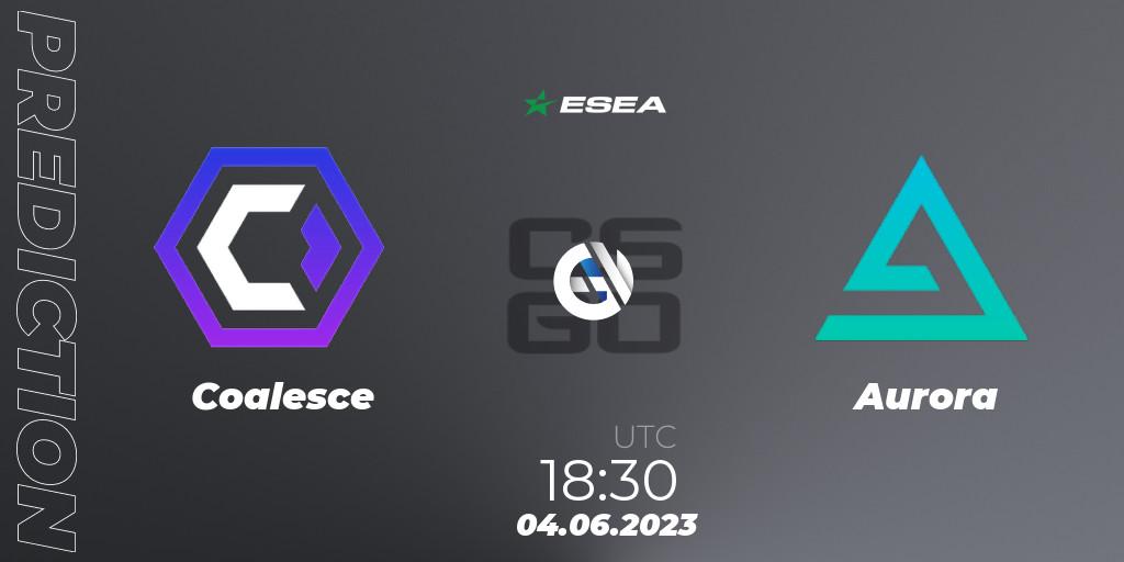 Coalesce vs Aurora: Betting TIp, Match Prediction. 04.06.23. CS2 (CS:GO), ESEA Advanced Season 45 Europe