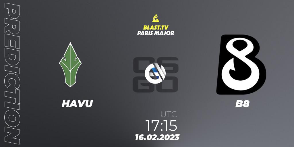 HAVU vs B8: Betting TIp, Match Prediction. 16.02.2023 at 17:00. Counter-Strike (CS2), BLAST.tv Paris Major 2023 Europe RMR Closed Qualifier A
