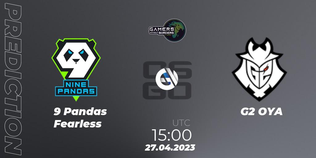 9 Pandas Fearless vs G2 OYA: Betting TIp, Match Prediction. 27.04.23. CS2 (CS:GO), Gamers Without Borders Women Charity Cup 2023