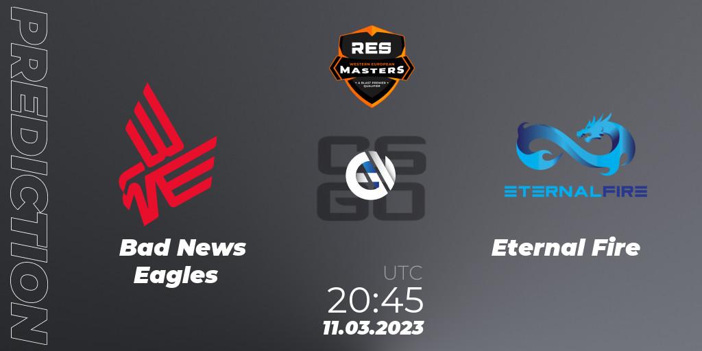 Bad News Eagles vs Eternal Fire: Betting TIp, Match Prediction. 11.03.2023 at 20:45. Counter-Strike (CS2), RES Eastern European Masters: Spring 2023