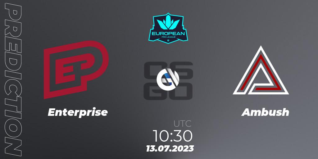 Enterprise vs Ambush: Betting TIp, Match Prediction. 13.07.23. CS2 (CS:GO), European Pro League Season 9