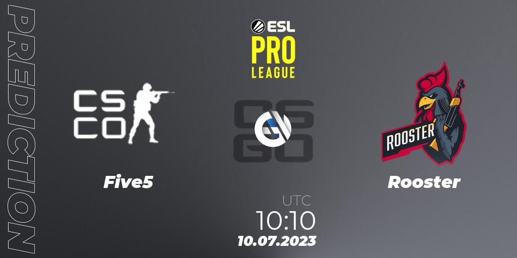 Five5 vs Rooster: Betting TIp, Match Prediction. 10.07.2023 at 10:10. Counter-Strike (CS2), ESL Pro League Season 18: Oceanic Qualifier