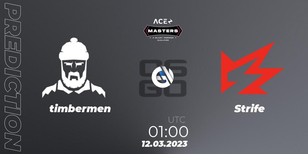 timbermen vs Strife: Betting TIp, Match Prediction. 12.03.2023 at 01:00. Counter-Strike (CS2), Ace North American Masters Spring 2023 - BLAST Premier Qualifier