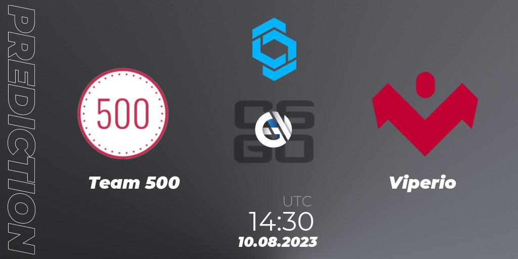 Team 500 vs Viperio: Betting TIp, Match Prediction. 10.08.2023 at 15:00. Counter-Strike (CS2), CCT East Europe Series #1