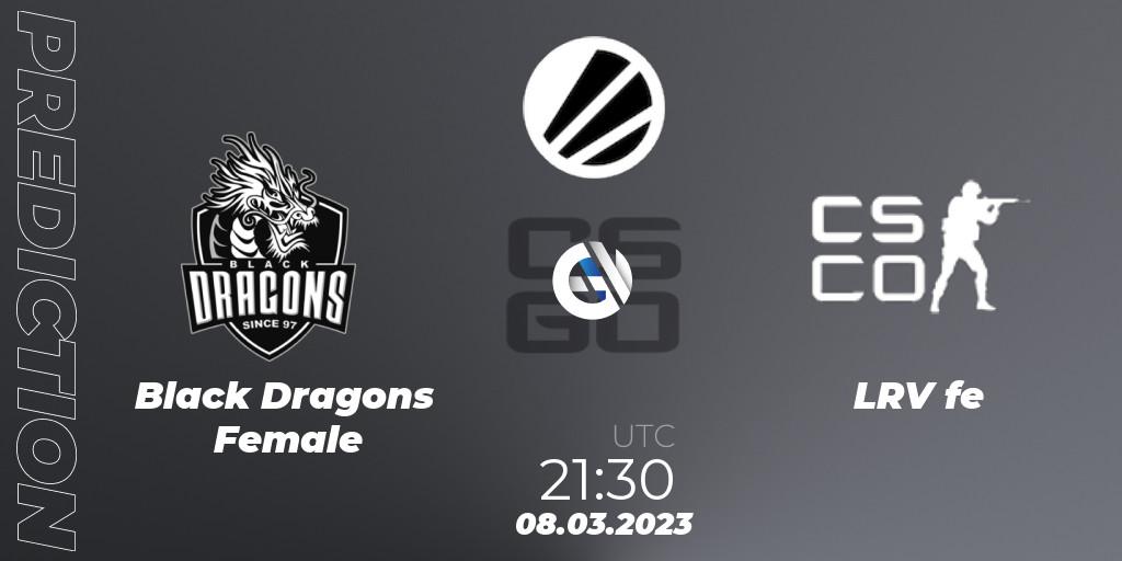Black Dragons Female vs LRV Esports Female: Betting TIp, Match Prediction. 08.03.23. CS2 (CS:GO), ESL Impact League Season 3: South American Division