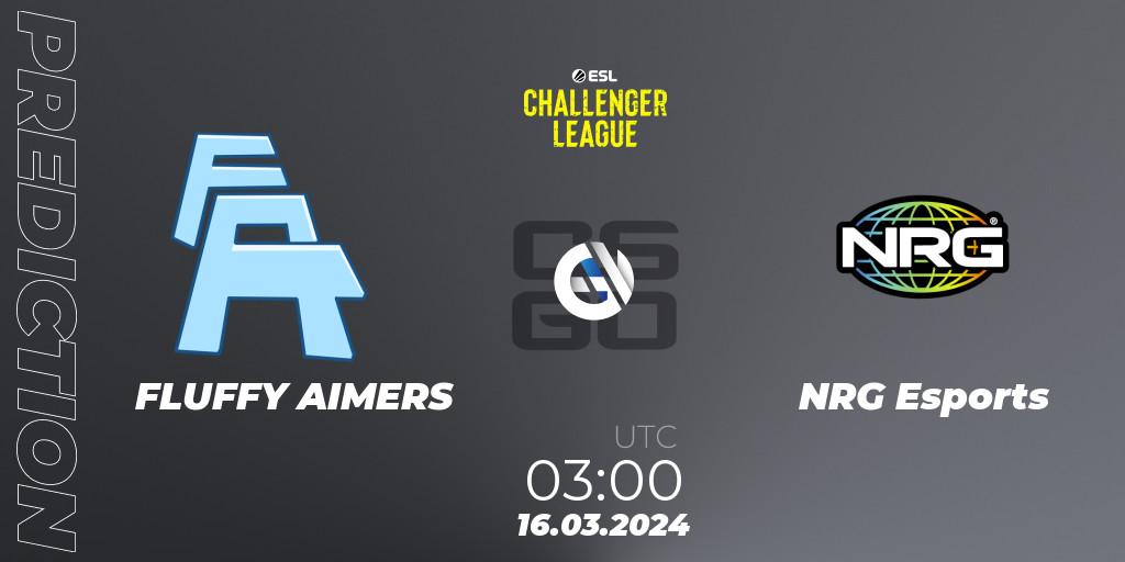 FLUFFY AIMERS vs NRG Esports: Betting TIp, Match Prediction. 16.03.24. CS2 (CS:GO), ESL Challenger League Season 47: North America