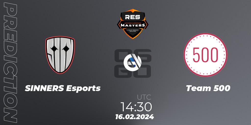 SINNERS Esports vs Team 500: Betting TIp, Match Prediction. 16.02.2024 at 14:10. Counter-Strike (CS2), RES Eastern European Masters: Spring 2024