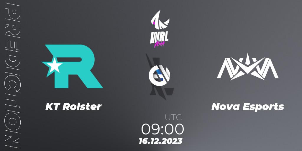 KT Rolster vs Nova Esports: Betting TIp, Match Prediction. 16.12.2023 at 09:00. Wild Rift, WRL Asia 2023 - Season 2 - Regular Season
