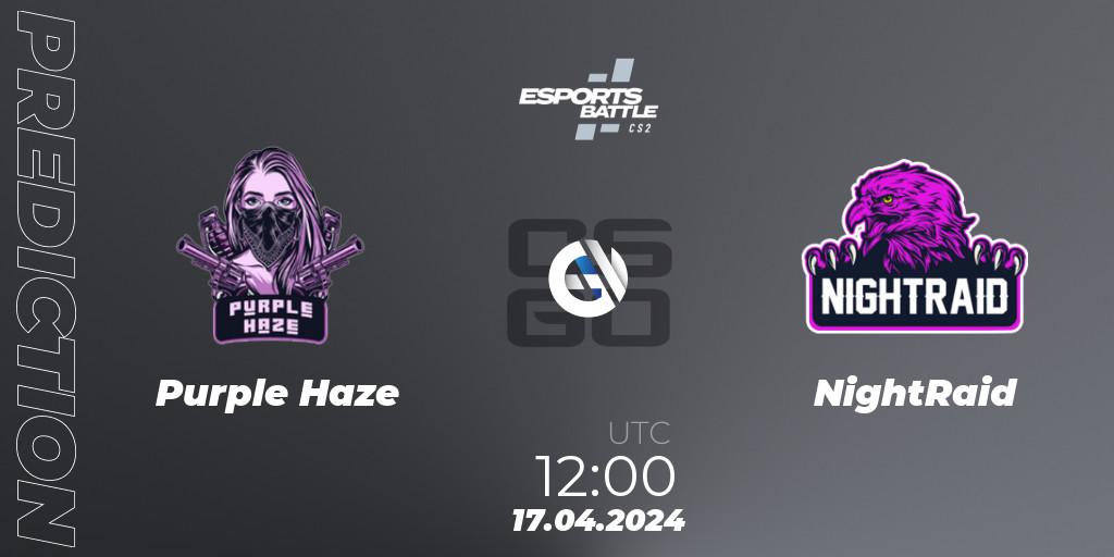 Purple Haze vs NightRaid: Betting TIp, Match Prediction. 17.04.2024 at 11:00. Counter-Strike (CS2), ESportsBattle Season 49