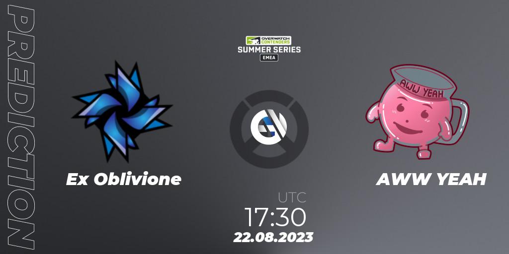 Ex Oblivione vs AWW YEAH: Betting TIp, Match Prediction. 22.08.2023 at 17:30. Overwatch, Overwatch Contenders 2023 Summer Series: Europe
