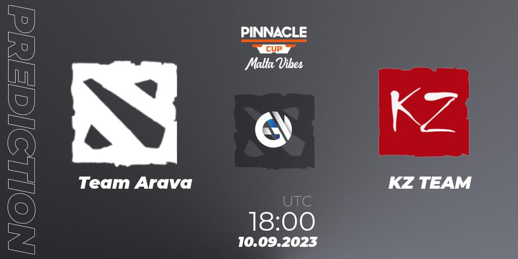 Team Arava vs KZ TEAM: Betting TIp, Match Prediction. 10.09.23. Dota 2, Pinnacle Cup: Malta Vibes #3