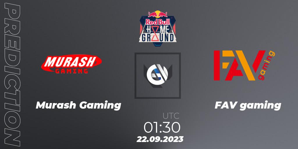 MURASH GAMING vs FAV gaming: Betting TIp, Match Prediction. 22.09.2023 at 01:30. VALORANT, Red Bull Home Ground #4 - Japanese Qualifier
