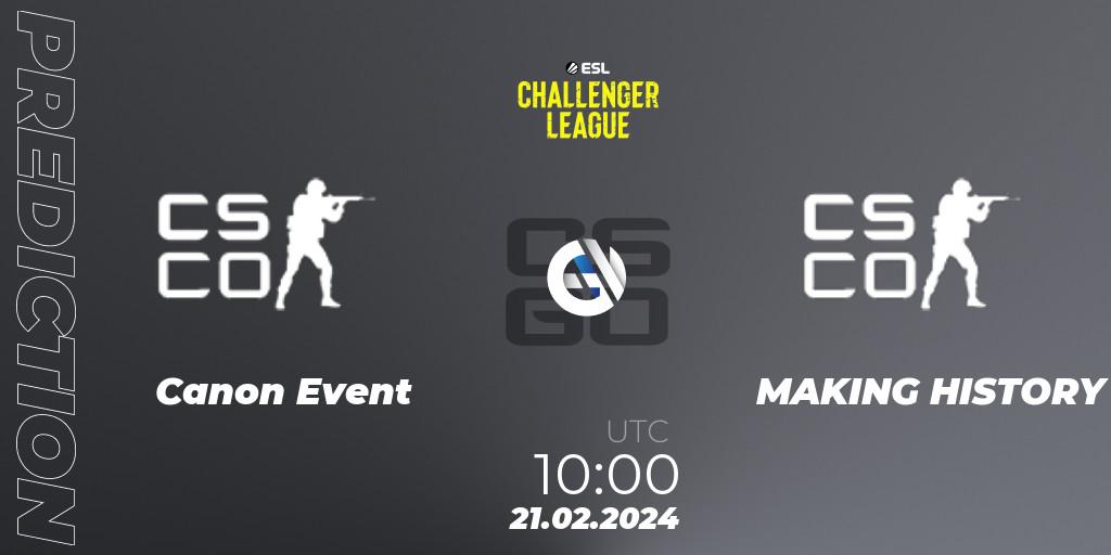 Canon Event vs MAKING HISTORY: Betting TIp, Match Prediction. 27.02.2024 at 09:00. Counter-Strike (CS2), ESL Challenger League Season 47: Oceania