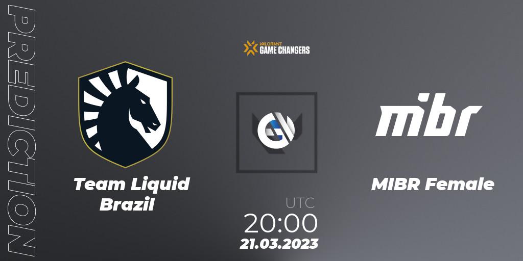 Team Liquid Brazil vs MIBR Female: Betting TIp, Match Prediction. 21.03.23. VALORANT, VCT 2023: Game Changers Brazil Series 1