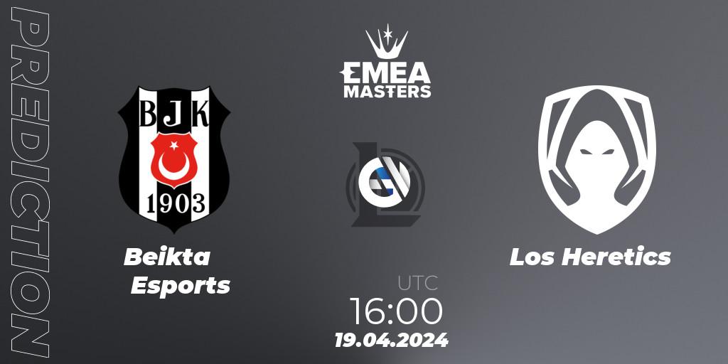 Beşiktaş Esports vs Los Heretics: Betting TIp, Match Prediction. 19.04.24. LoL, EMEA Masters Spring 2024 - Group Stage