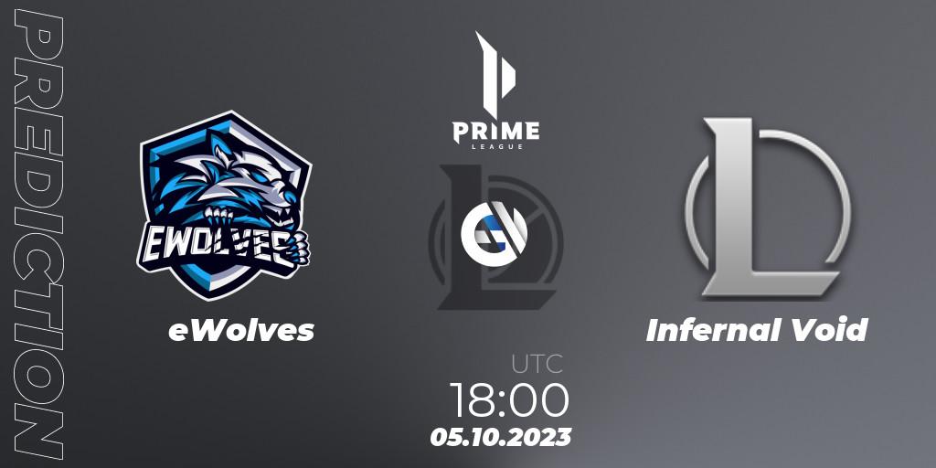 eWolves vs Infernal Void: Betting TIp, Match Prediction. 05.10.2023 at 18:00. LoL, Prime League Pokal 2023