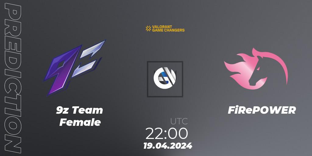 9z Team Female vs FiRePOWER: Betting TIp, Match Prediction. 19.04.2024 at 22:00. VALORANT, VCT 2024: Game Changers LAS - Opening