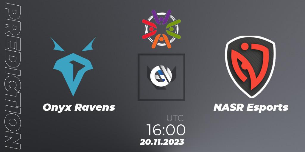 Onyx Ravens vs NASR Esports: Betting TIp, Match Prediction. 20.11.2023 at 16:00. VALORANT, Connecta The Ultimate Battle