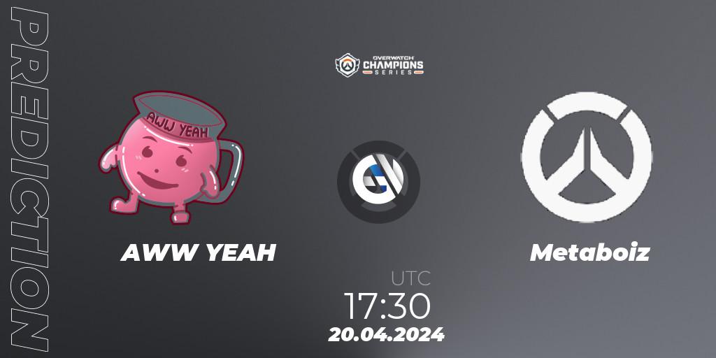 AWW YEAH vs Metaboiz: Betting TIp, Match Prediction. 20.04.2024 at 17:30. Overwatch, Overwatch Champions Series 2024 - EMEA Stage 2 Group Stage