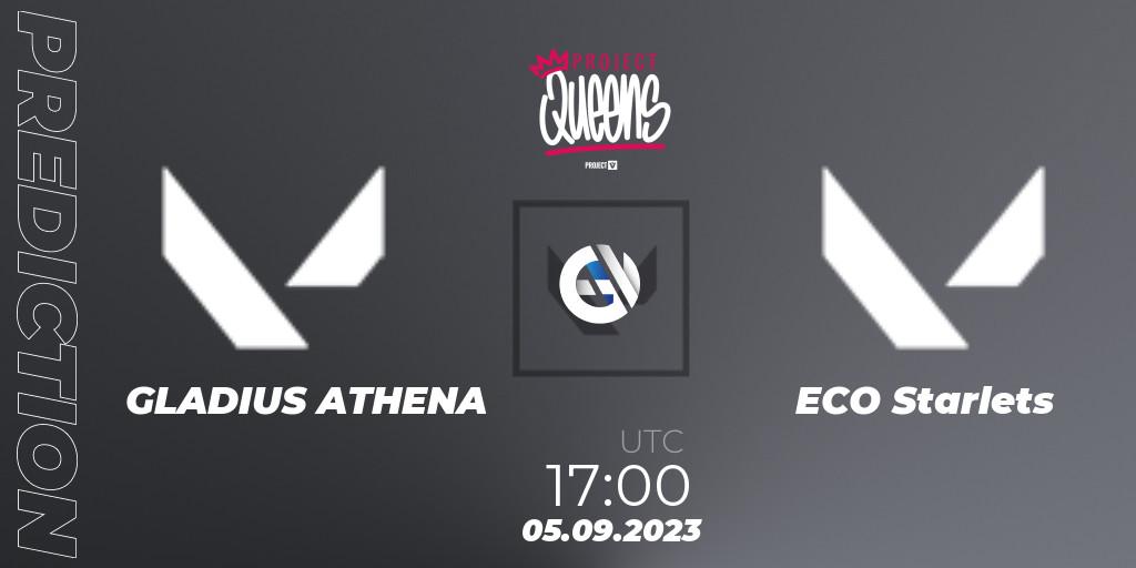 GLADIUS ATHENA vs ECO Starlets: Betting TIp, Match Prediction. 05.09.2023 at 17:00. VALORANT, Project Queens 2023 - Split 3 - Group Stage