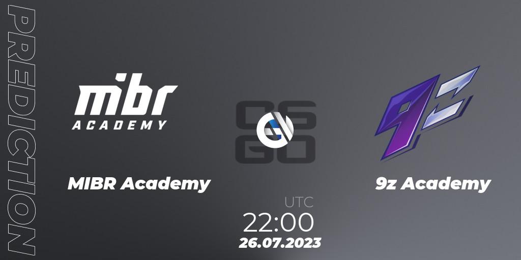 MIBR Academy vs 9z Academy: Betting TIp, Match Prediction. 26.07.2023 at 22:00. Counter-Strike (CS2), Gamers Club Liga Série A: July 2023