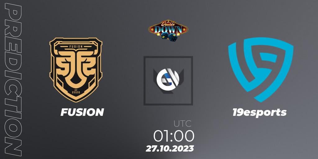 FUSION vs 19esports: Betting TIp, Match Prediction. 27.10.23. VALORANT, ACE Double Down