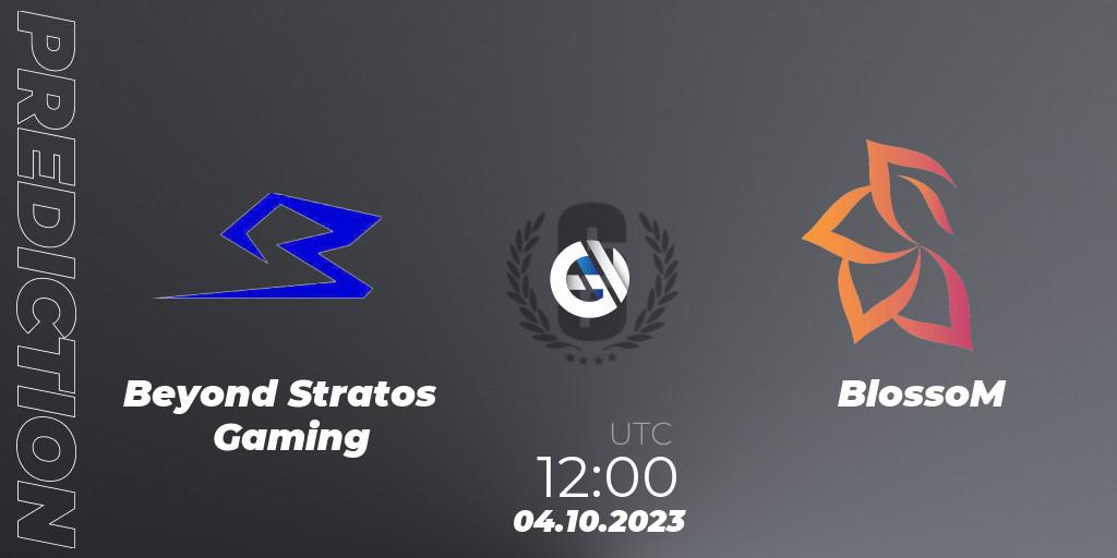 Beyond Stratos Gaming vs BlossoM: Betting TIp, Match Prediction. 04.10.2023 at 12:00. Rainbow Six, South Korea League 2023 - Stage 2 - Last Chance Qualifiers