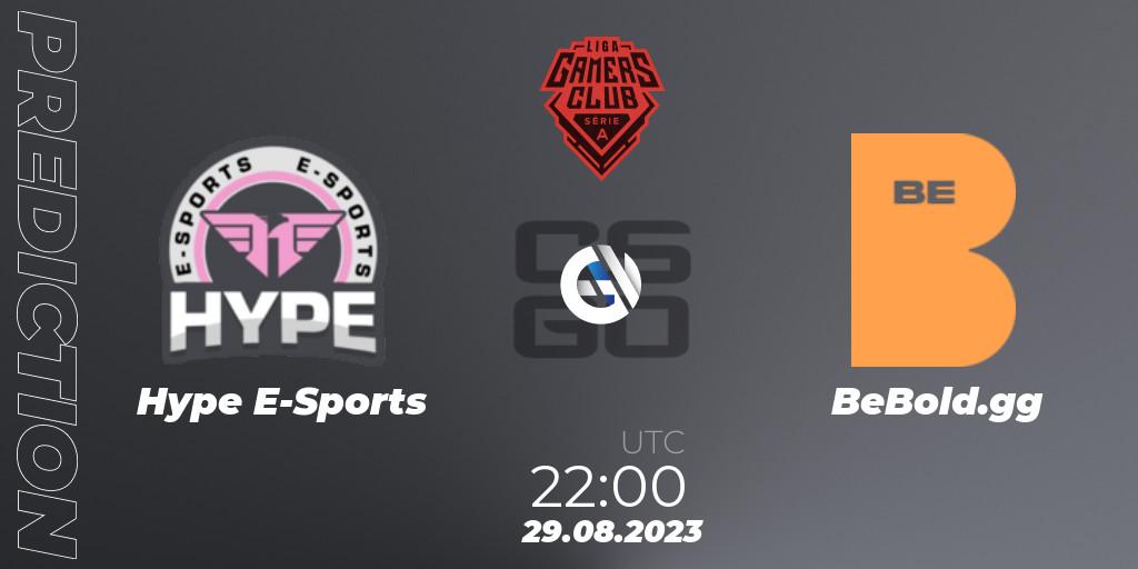 Hype E-Sports vs BeBold.gg: Betting TIp, Match Prediction. 29.08.2023 at 22:00. Counter-Strike (CS2), Gamers Club Liga Série A: August 2023