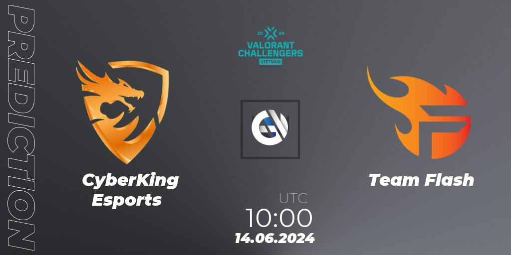 CyberKing Esports vs Team Flash: Betting TIp, Match Prediction. 14.06.2024 at 10:00. VALORANT, VALORANT Challengers 2024: Vietnam Split 2
