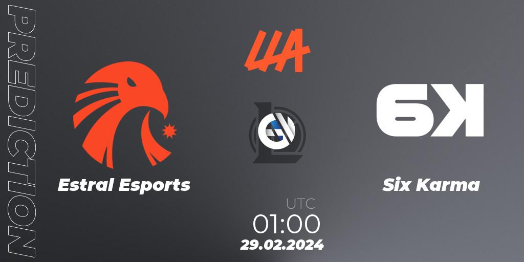 Estral Esports vs Six Karma: Betting TIp, Match Prediction. 29.02.24. LoL, LLA 2024 Opening Group Stage