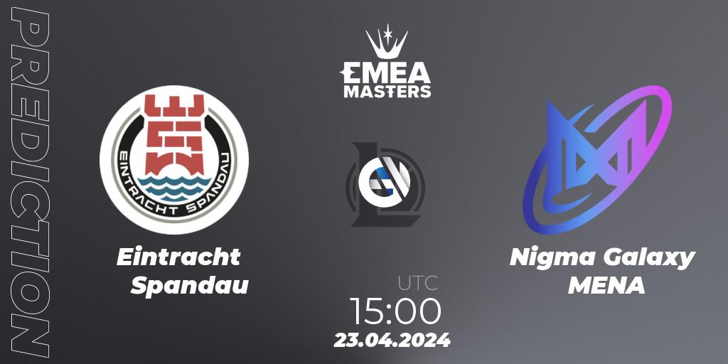 Eintracht Spandau vs Nigma Galaxy MENA: Betting TIp, Match Prediction. 23.04.24. LoL, EMEA Masters Spring 2024 - Playoffs