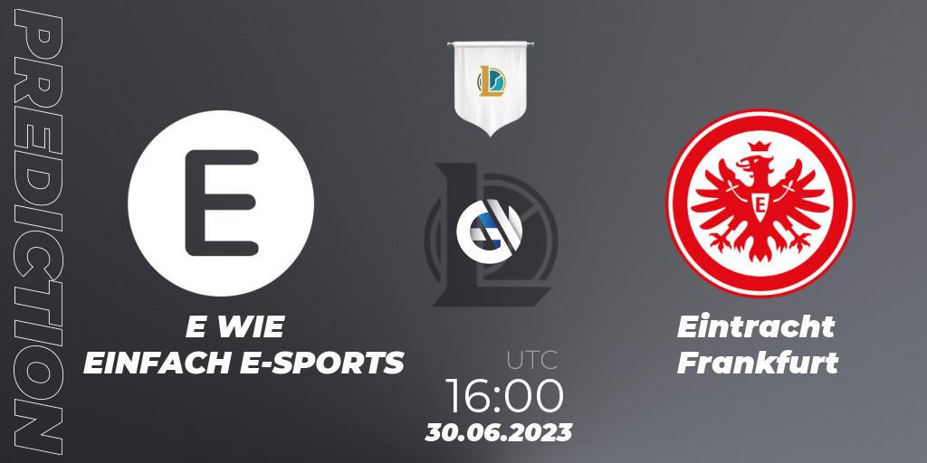 E WIE EINFACH E-SPORTS vs Eintracht Frankfurt: Betting TIp, Match Prediction. 30.06.23. LoL, Prime League Summer 2023 - Group Stage