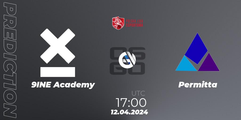 9INE Academy vs Permitta: Betting TIp, Match Prediction. 12.04.2024 at 17:00. Counter-Strike (CS2), Polska Liga Esportowa 2024: Split #1