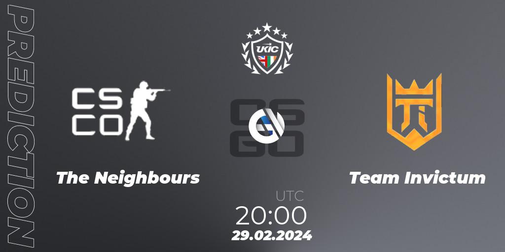 The Neighbours vs Team Invictum: Betting TIp, Match Prediction. 29.02.2024 at 20:00. Counter-Strike (CS2), UKIC League Season 1: Division 1
