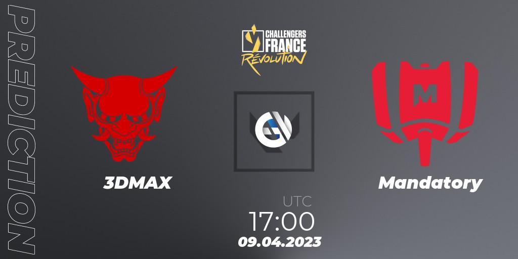 3DMAX vs Mandatory: Betting TIp, Match Prediction. 09.04.23. VALORANT, VALORANT Challengers France: Revolution Split 2 - Regular Season