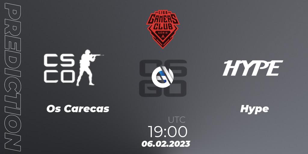 Os Carecas vs Hype: Betting TIp, Match Prediction. 06.02.23. CS2 (CS:GO), Gamers Club Liga Série A: January 2023