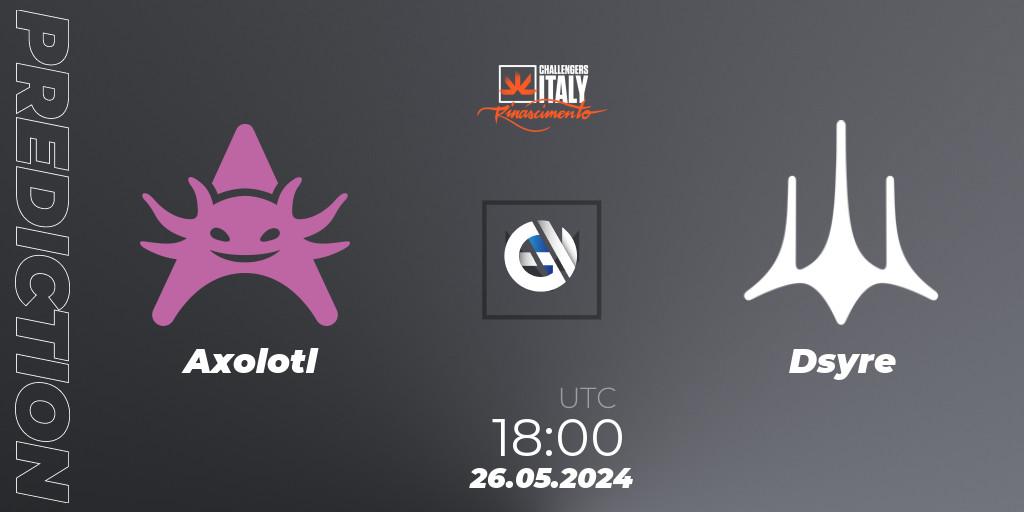 Axolotl vs Dsyre: Betting TIp, Match Prediction. 26.05.2024 at 18:00. VALORANT, VALORANT Challengers 2024 Italy: Rinascimento Split 2