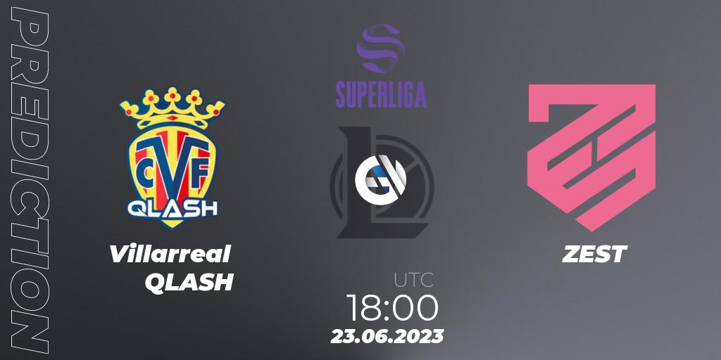 Villarreal QLASH vs ZEST: Betting TIp, Match Prediction. 23.06.23. LoL, LVP Superliga 2nd Division 2023 Summer