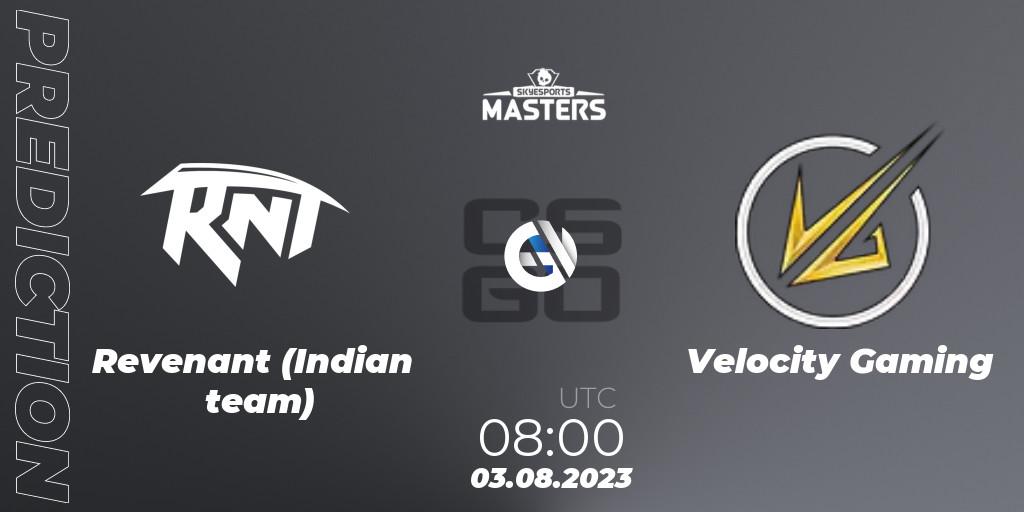 Revenant (Indian team) vs Velocity Gaming: Betting TIp, Match Prediction. 03.08.2023 at 08:00. Counter-Strike (CS2), Skyesports Masters 2023: Regular Season