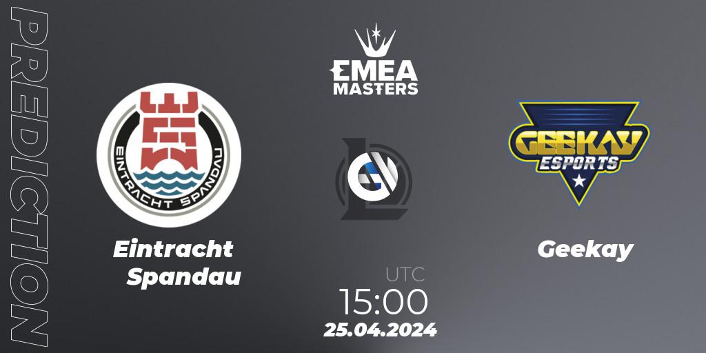 Eintracht Spandau vs Geekay: Betting TIp, Match Prediction. 25.04.24. LoL, EMEA Masters Spring 2024 - Playoffs