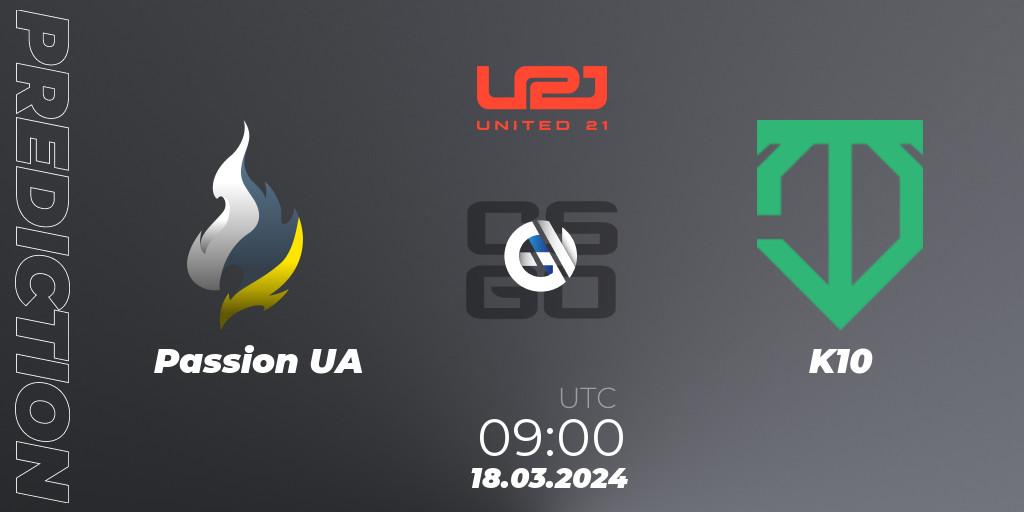 Passion UA vs K10: Betting TIp, Match Prediction. 17.03.2024 at 12:00. Counter-Strike (CS2), United21 Season 13