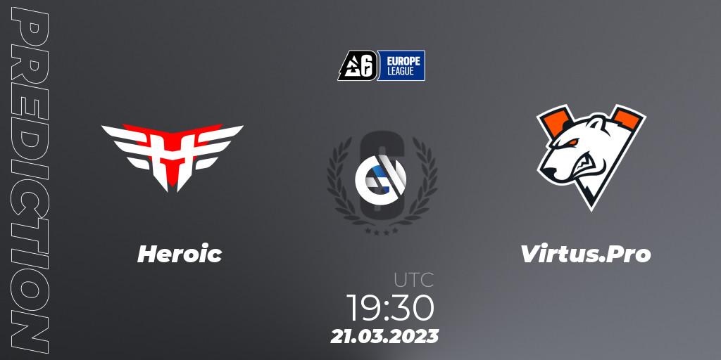 Heroic vs Virtus.Pro: Betting TIp, Match Prediction. 21.03.23. Rainbow Six, Europe League 2023 - Stage 1