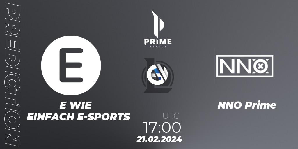 E WIE EINFACH E-SPORTS vs NNO Prime: Betting TIp, Match Prediction. 21.02.24. LoL, Prime League Spring 2024 - Group Stage