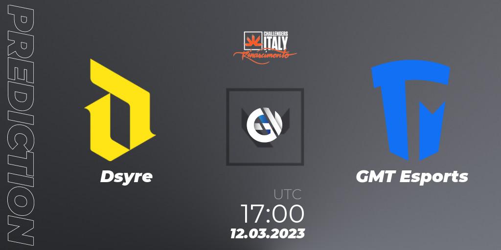 Dsyre vs GMT Esports: Betting TIp, Match Prediction. 12.03.23. VALORANT, VALORANT Challengers 2023 Italy: Rinascimento Split 1