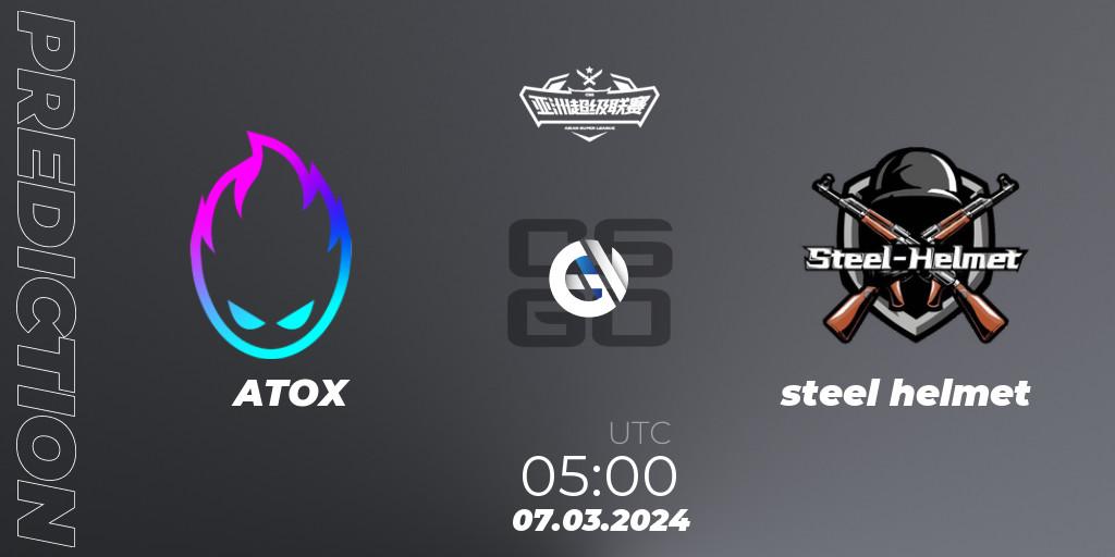 ATOX vs steel helmet: Betting TIp, Match Prediction. 07.03.2024 at 05:00. Counter-Strike (CS2), Asian Super League Season 2