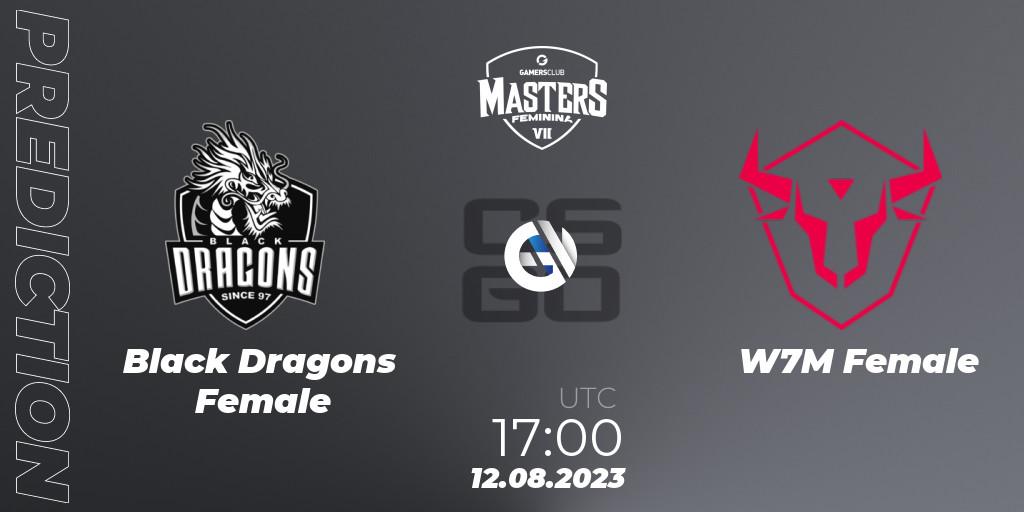 Black Dragons Female vs W7M Female: Betting TIp, Match Prediction. 12.08.2023 at 17:00. Counter-Strike (CS2), Gamers Club Masters Feminina VII