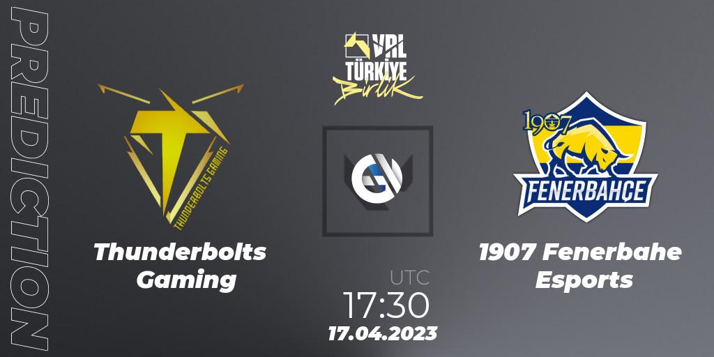 Thunderbolts Gaming vs 1907 Fenerbahçe Esports: Betting TIp, Match Prediction. 17.04.23. VALORANT, VALORANT Challengers 2023: Turkey Split 2 - Regular Season