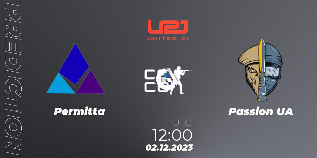 Permitta vs Passion UA: Betting TIp, Match Prediction. 02.12.2023 at 12:00. Counter-Strike (CS2), United21 Season 9