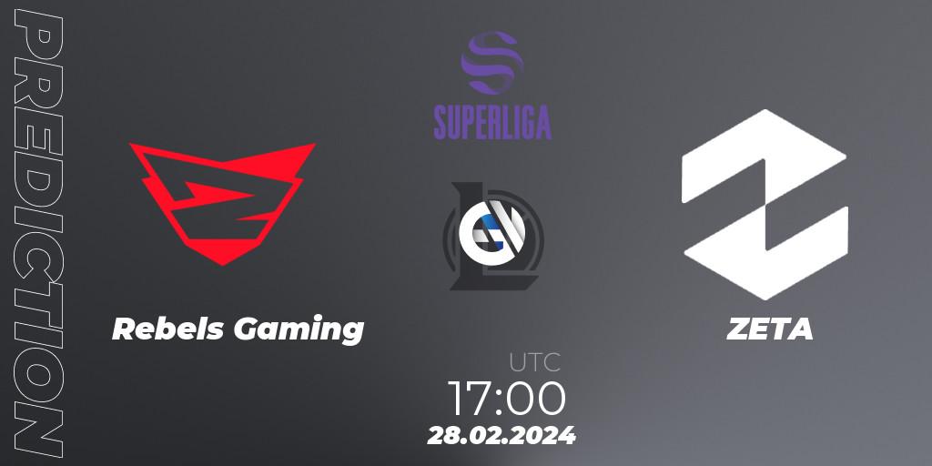 Rebels Gaming vs ZETA: Betting TIp, Match Prediction. 28.02.24. LoL, Superliga Spring 2024 - Group Stage